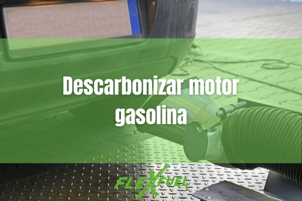 descarbonizar motor gasolina