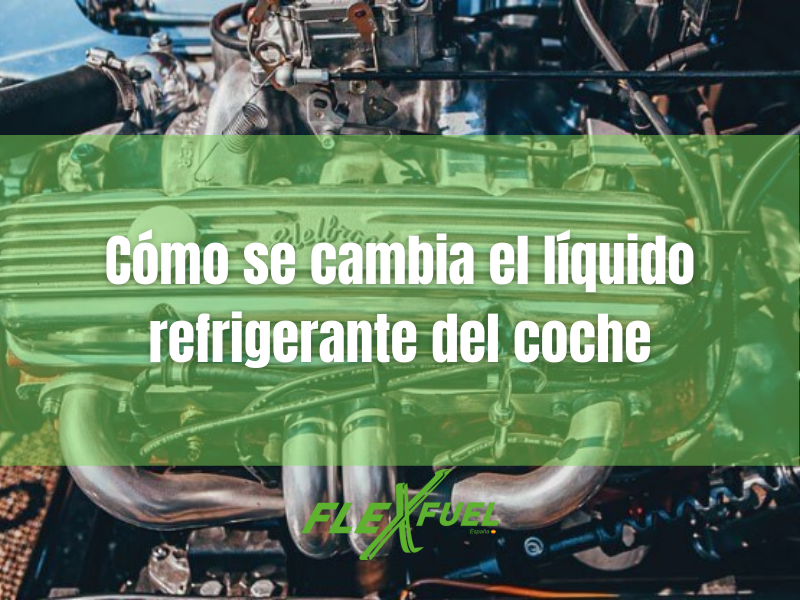 Cómo se cambia el líquido refrigerante del coche