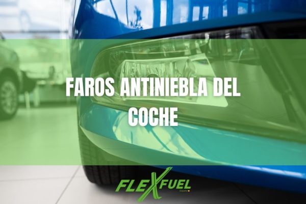 cosas que debes saber sobre los faros antiniebla del coche