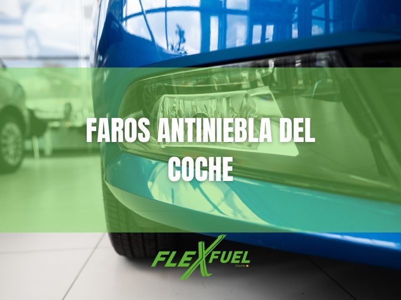 5 sobre la mejor manera de utilizar los faros antiniebla coche