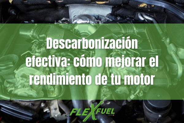 Descarbonización efectiva cómo mejorar el rendimiento de tu motor